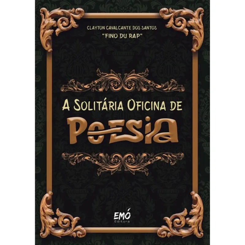 A SOLITÁRIA OFICINA DE POESIA - VOL. 1