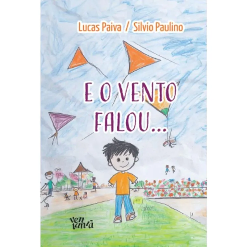 E o vento falou.