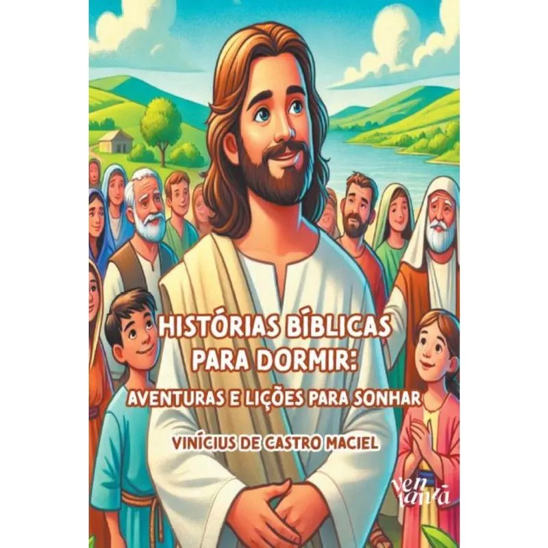 Histórias Bíblicas para dormir: aventuras e lições para sonhar
