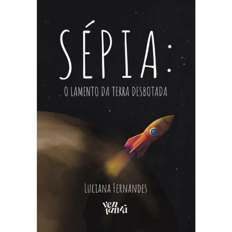 Sépia: O lamento da Terra desbotada