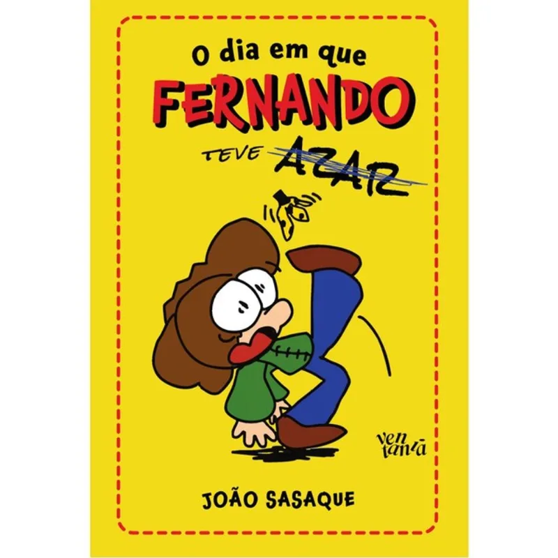 O DIA EM QUE FERNANDO TEVE AZAR