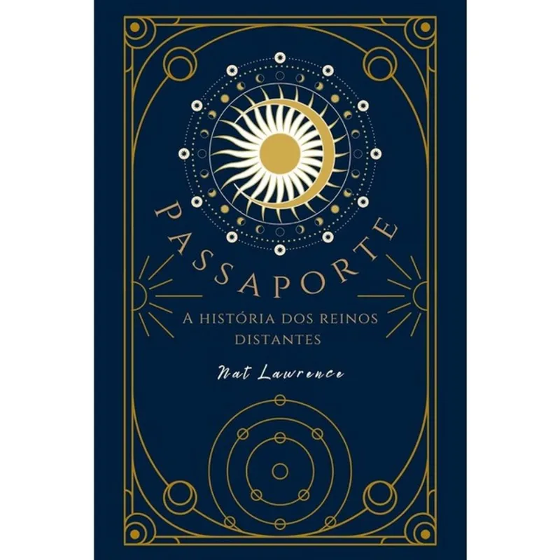 PASSAPORTE - A HISTÓRIA DOS REINOS DISTANTES
