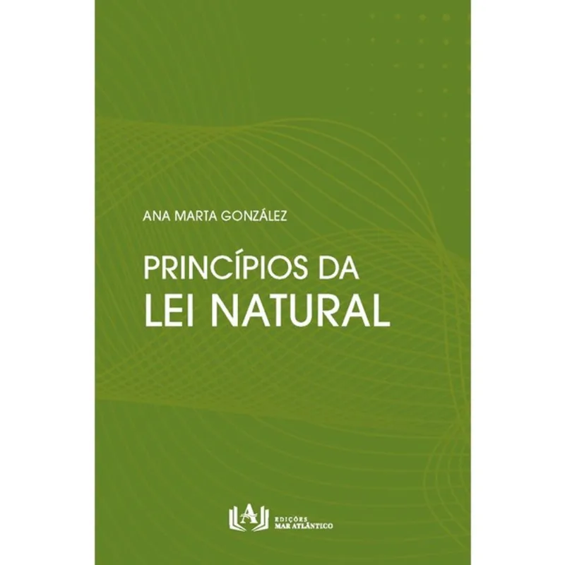 PRINCÍPIOS DA LEI NATURAL