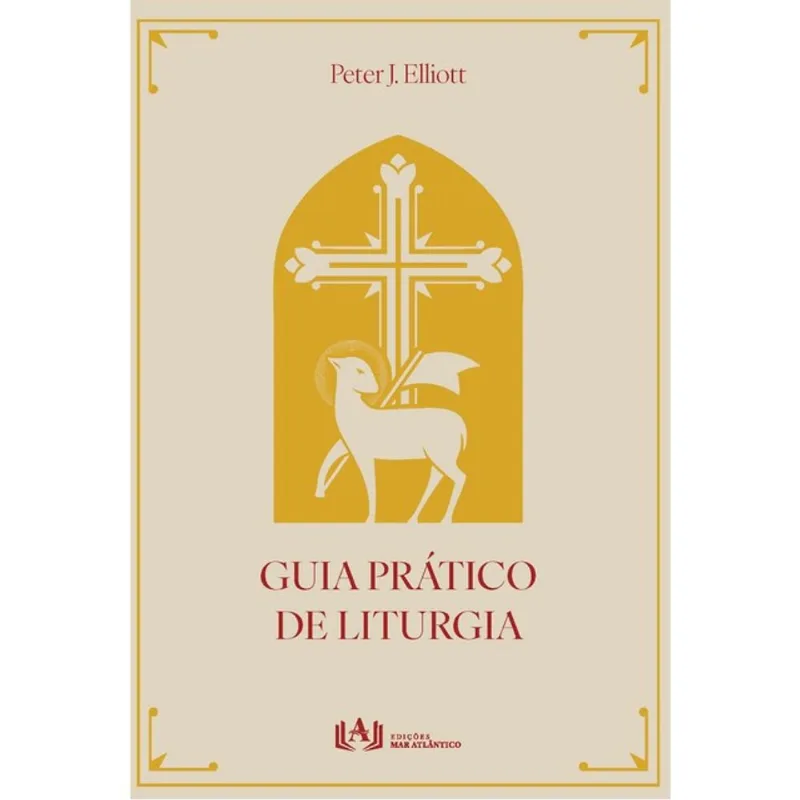 GUIA PRÁTICO DE LITURGIA