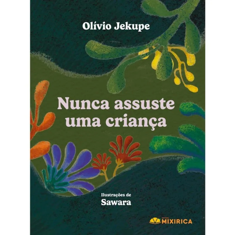 NUNCA ASSUSTE UMA CRIANÇA