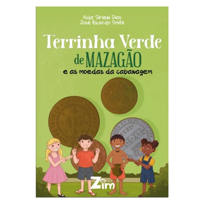 TERRINHA VERDE DE MAZAGÃO E AS MOEDAS DA CABANAGEM