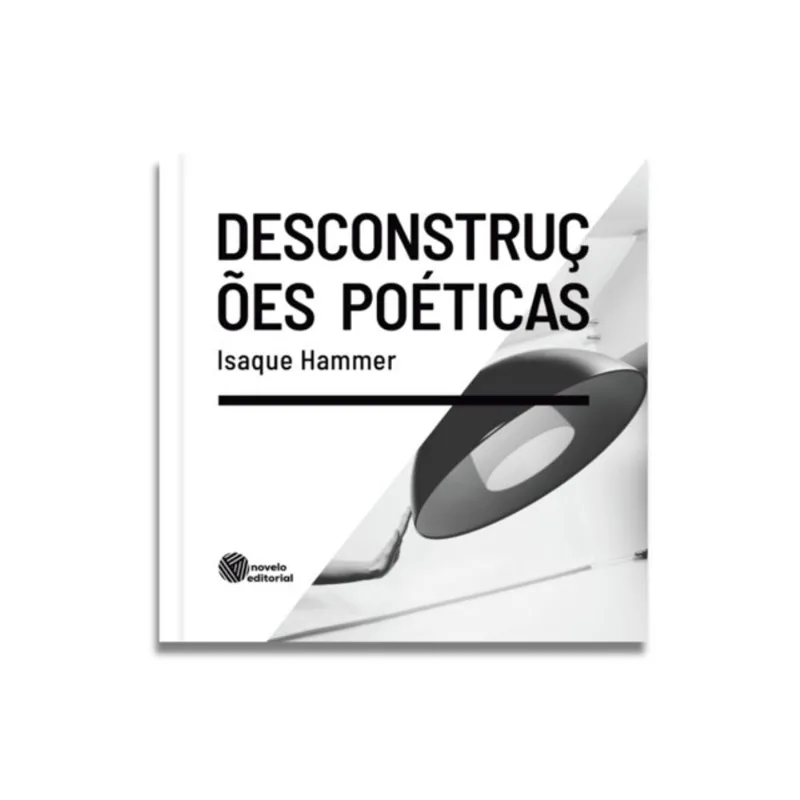 DESCONSTRUÇÕES POÉTICAS