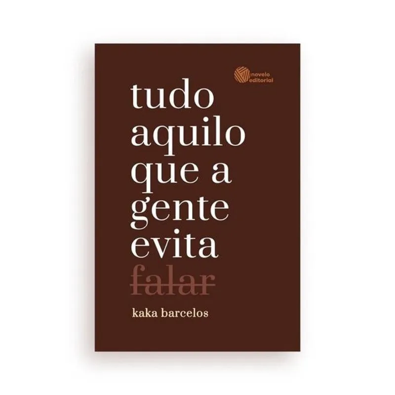 TUDO AQUILO QUE A GENTE EVITA FALAR