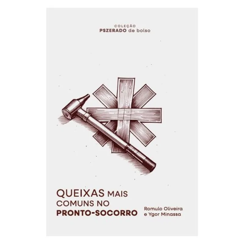 QUEIXAS MAIS COMUNS DO PRONTO SOCORRO