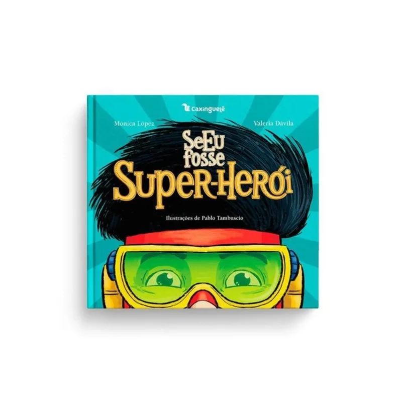 SE EU FOSSE SUPER-HERÓI