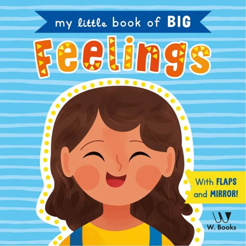 MY LITTLE BOOK OF BIG FEELINGS