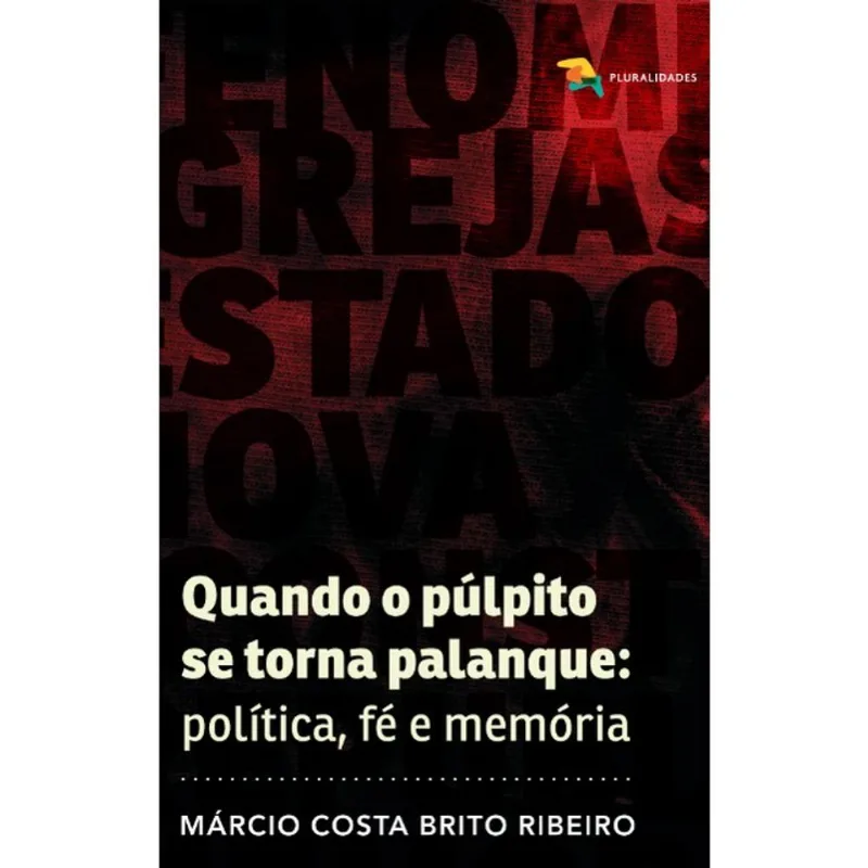 QUANDO O PÚLPITO SE TORNA PALANQUE