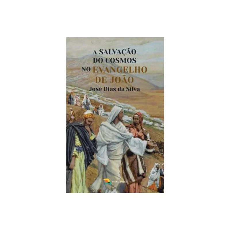 A SALVAÇÃO DO COSMOS NO EVANGELHO DE JOÃO