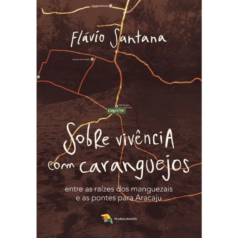 SOBRE VIVÊNCIAS COM CARANGUEJOS