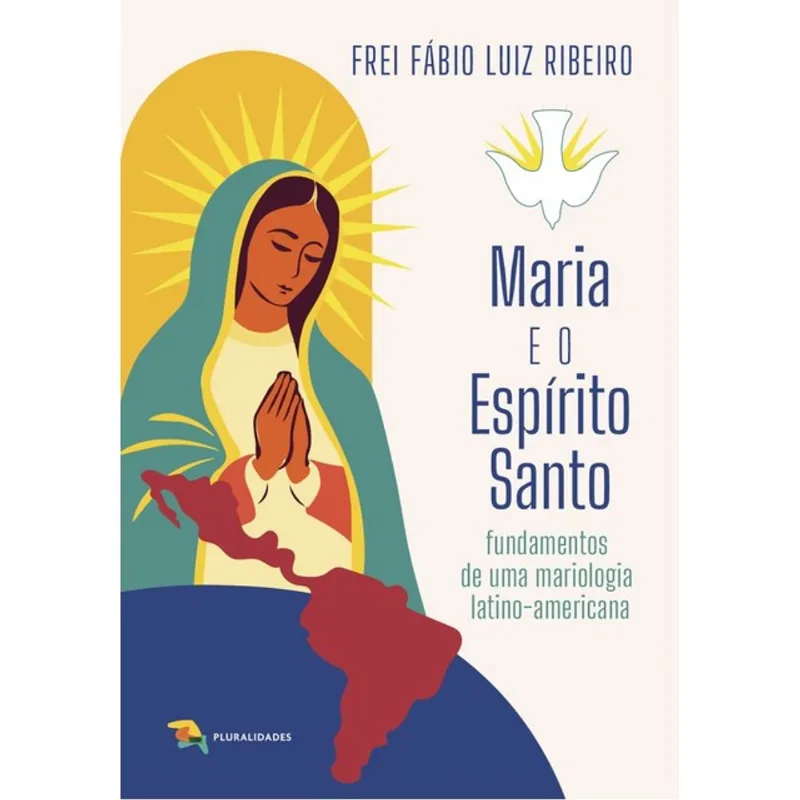 MARIA E O ESPÍRITO SANTO