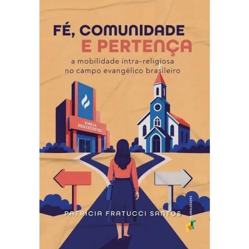 FÉ, COMUNIDADE E PERTENÇA