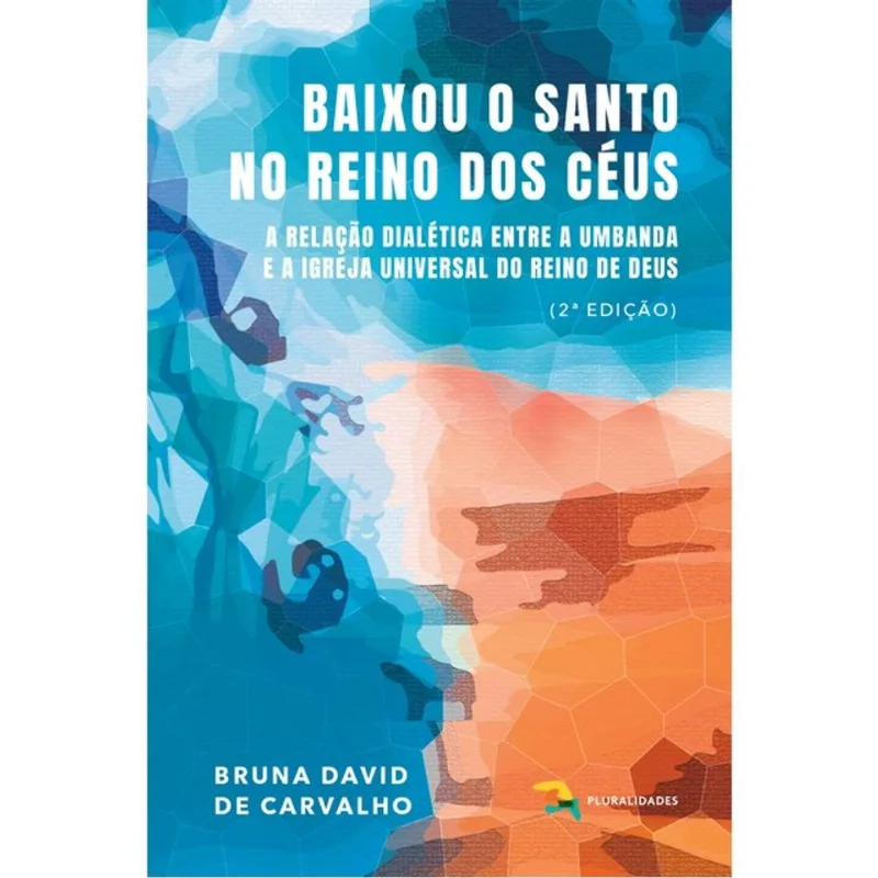 BAIXOU O SANTO NO REINO DOS CÉUS 2° EDIÇÃO