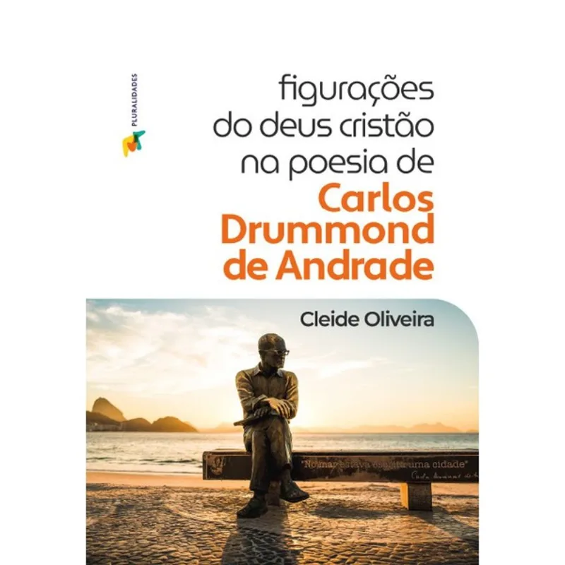 FIGURAÇÕES DO DEUS CRISTÃO NA POESIA DE CARLOS DRUMMOND