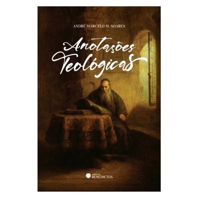 ANOTAÇÕES TEOLÓGICAS