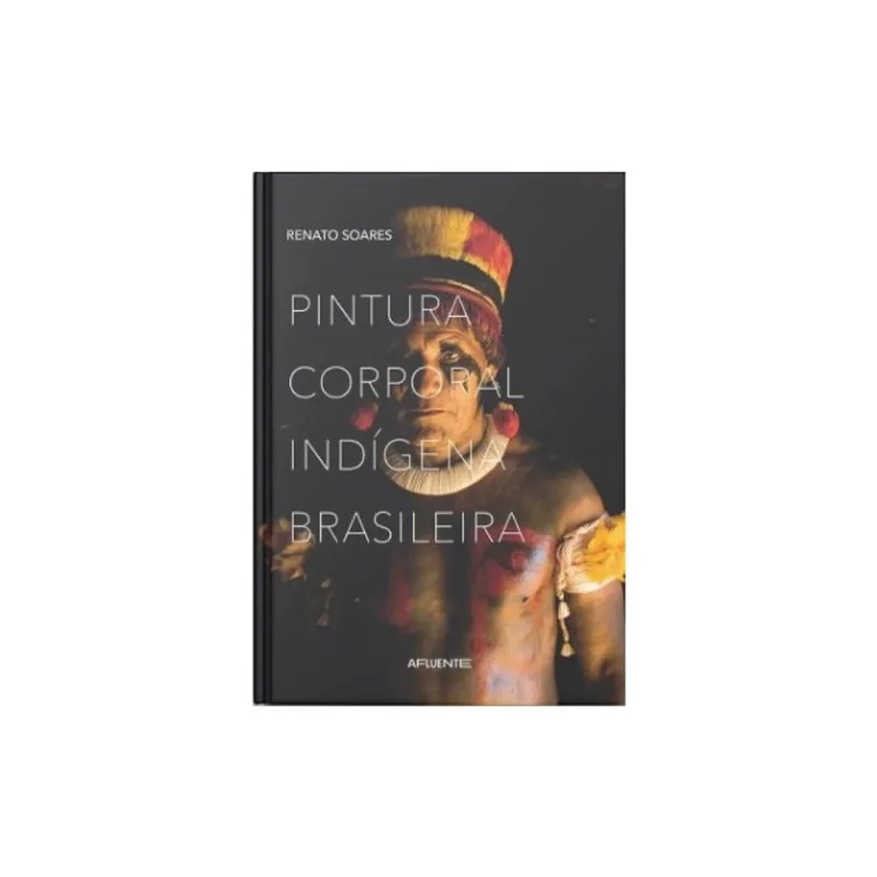 PINTURA CORPORAL INDÍGENA BRASILEIRA