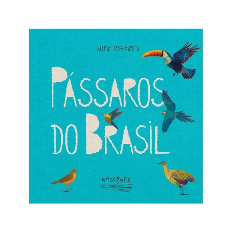 PÁSSAROS DO BRASIL - VOL. 1