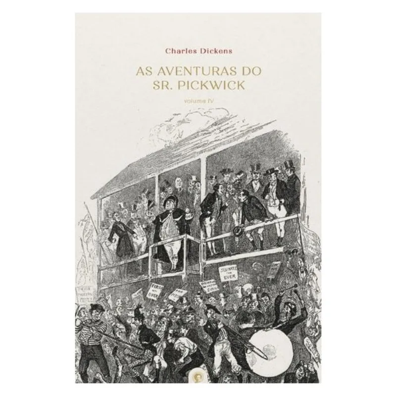 AS AVENTURAS DO SR. PICKWICK VOL. IV - 1ª EDIÇÃO