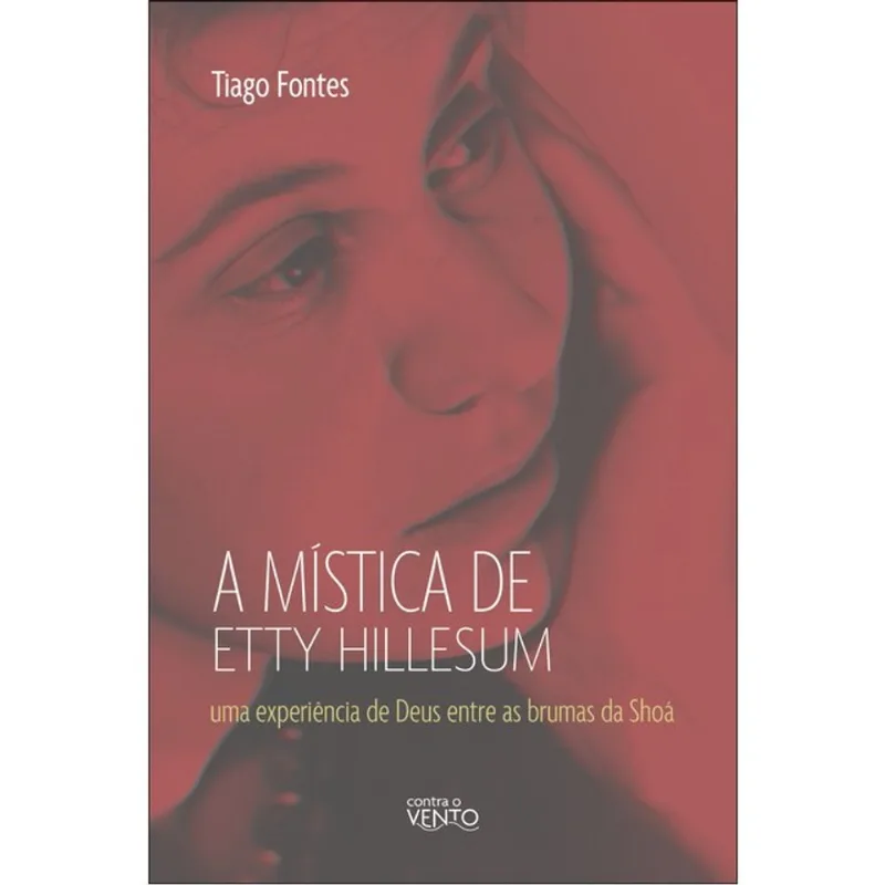 A MÍSTICA DE ETTY HILLESUM