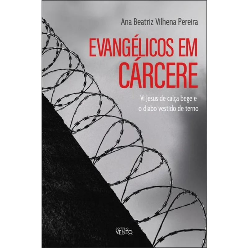 EVANGÉLICOS EM CÁRCERE