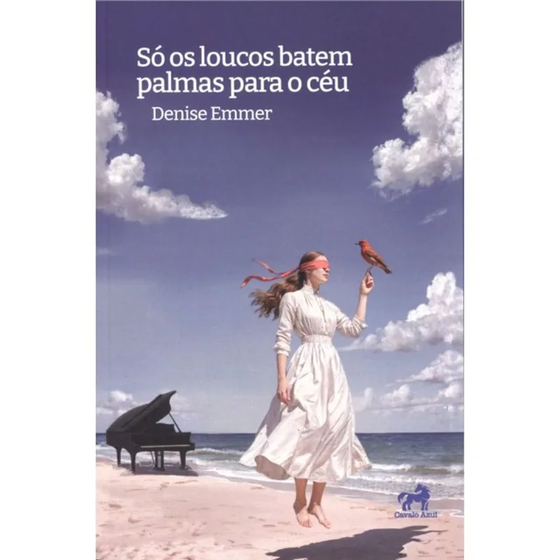 SÓ OS LOUCOS BATEM PALMAS PARA O CÉU