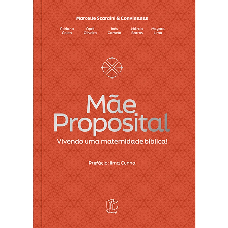Mãe Proposital | Marcelle Scardini e Convidadas