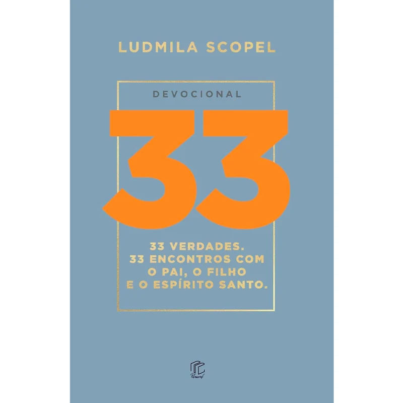 Devocional 33 | Ludmila Scopel