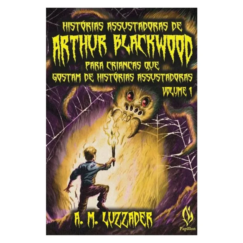 HISTÓRIAS ASSUSTADORAS DE ARTHUR BLACKWOOD – VOL. 1