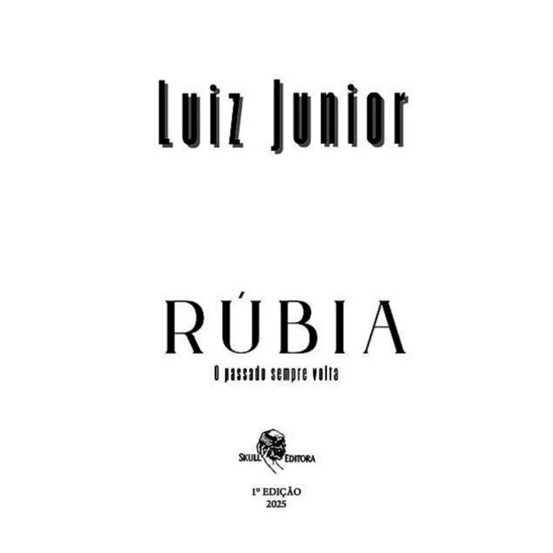 RÚBIA: O PASSADO SEMPRE VOLTA