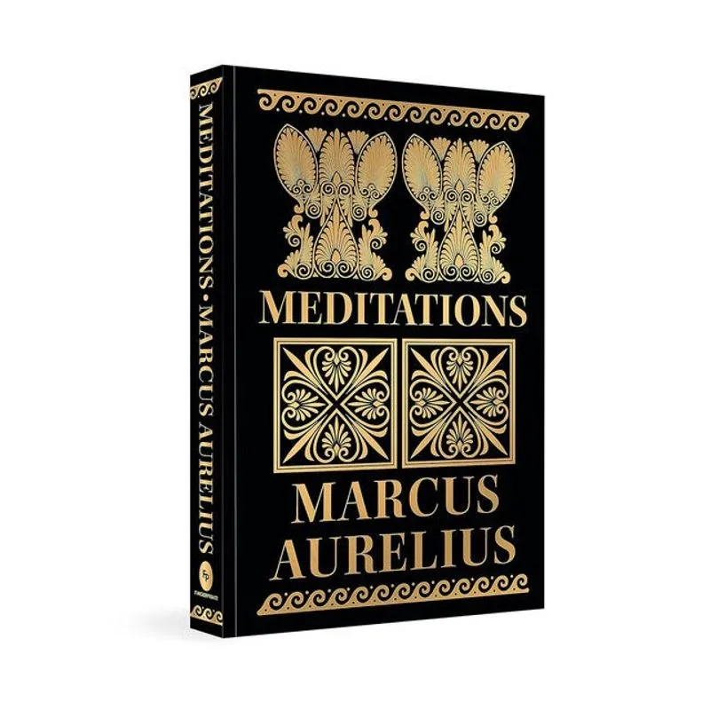 MEDITATIONS BY MARCUS AURELIUS - DELUXE HARDBOUND EDITION