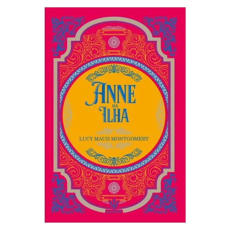 ANNE DA ILHA – LUCY MAUD MONTGOMERY | LUXO CAPA DURA