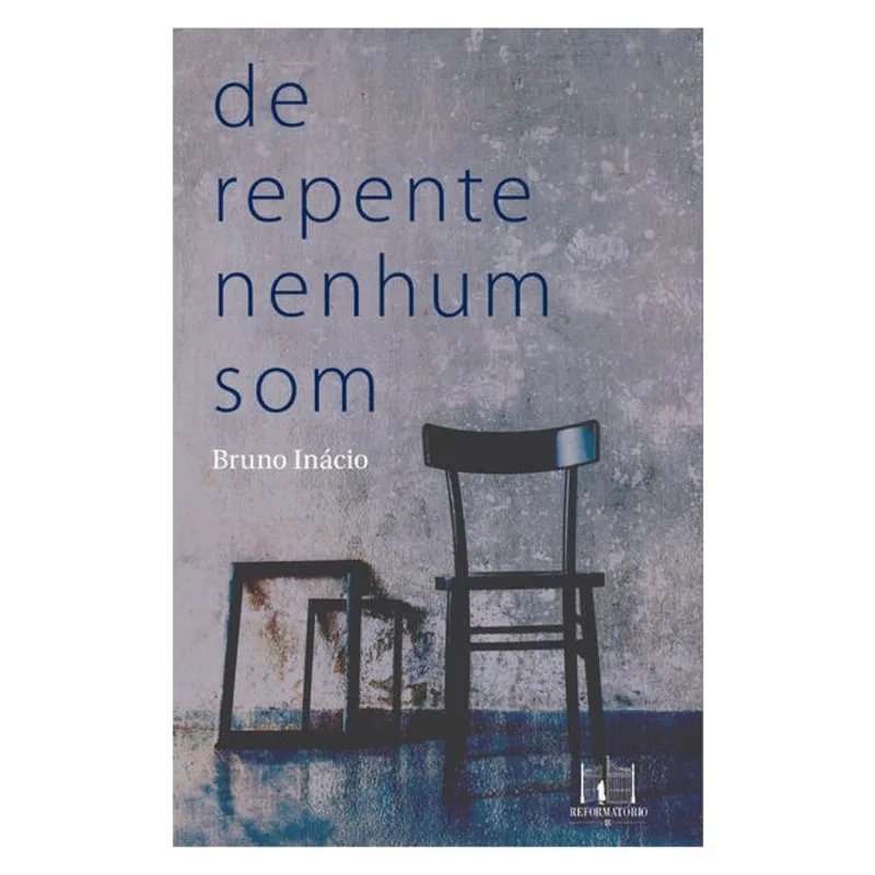 DE REPENTE NENHUM SOM