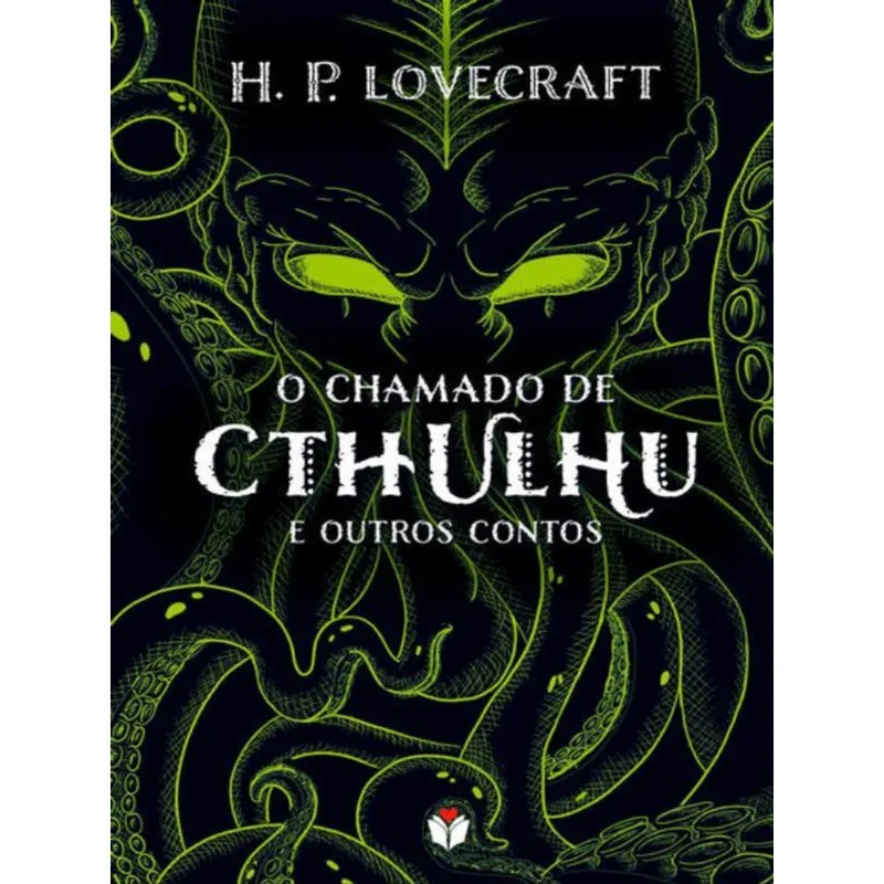O CHAMADO DE CTHULHU E OUTROS CONTOS