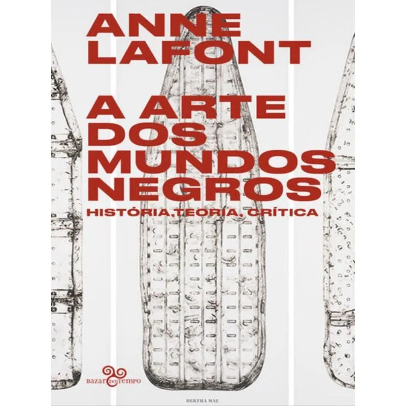 A ARTE DOS MUNDOS NEGROS