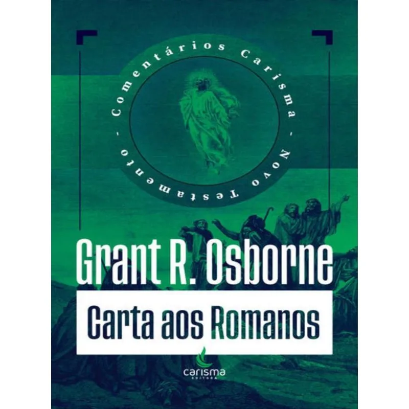 COMENTÁRIO CARTA AOS ROMANOS