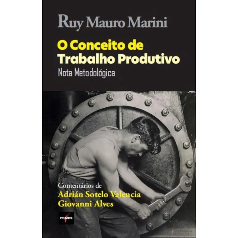 O Conceito de Trabalho Produtivo: Nota metodol? Gica
