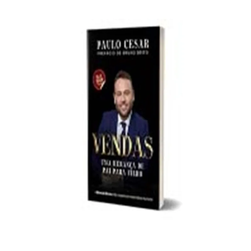 Vendas - Uma Herança De Pai Para Filho
