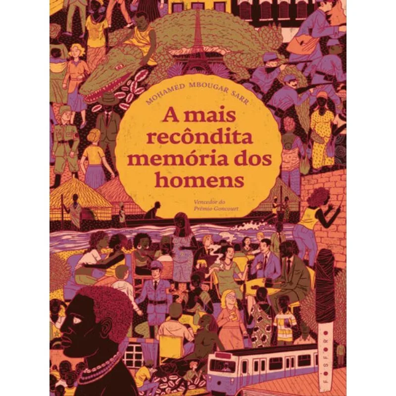 A Mais Recôndita Memória Dos Homens