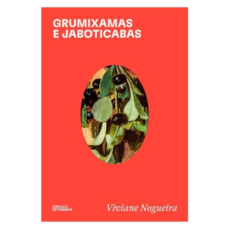 GRUMIXAMAS E JABOTICABAS