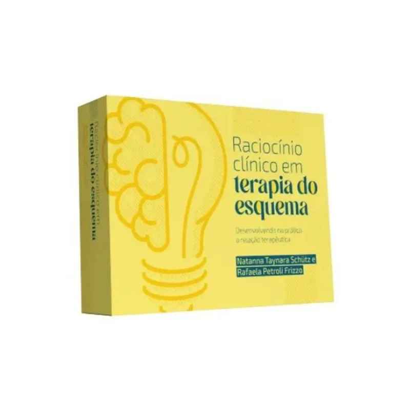 RACIOCÍNIO CLÍNICO EM TERAPIA DO ESQUEMA