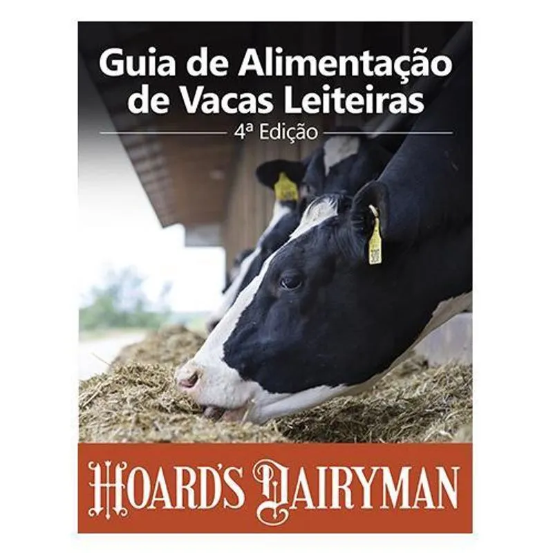 Guia De Alimentação De Vacas Leiteiras - 4 Edição