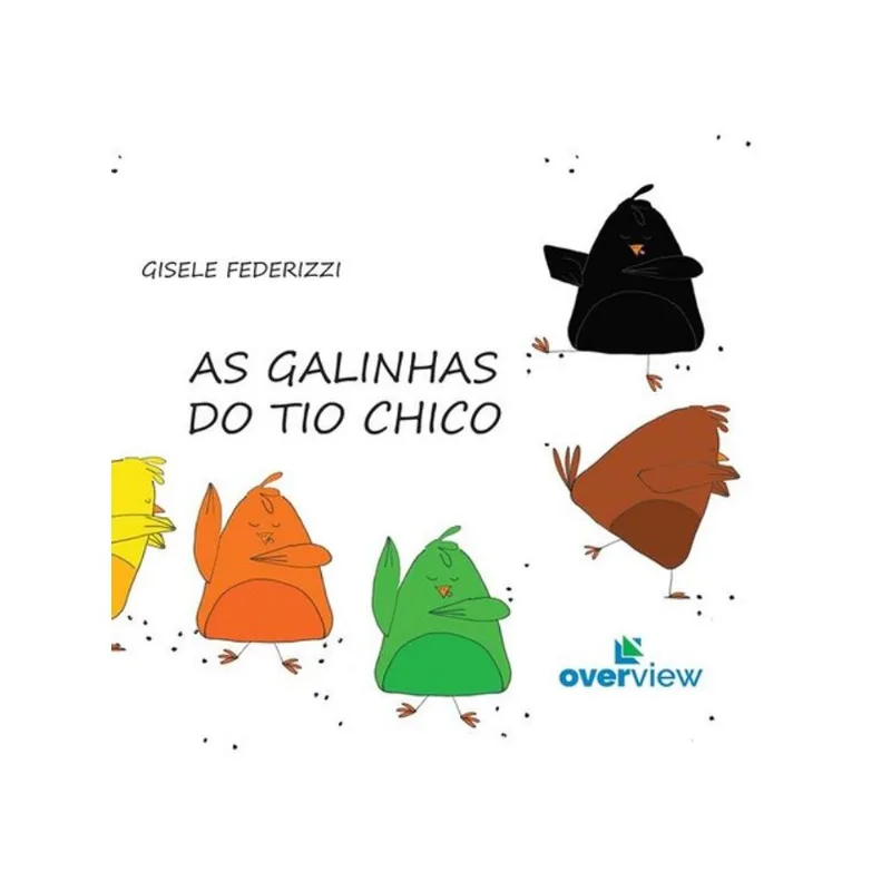 AS GALINHAS DO TIO CHICO