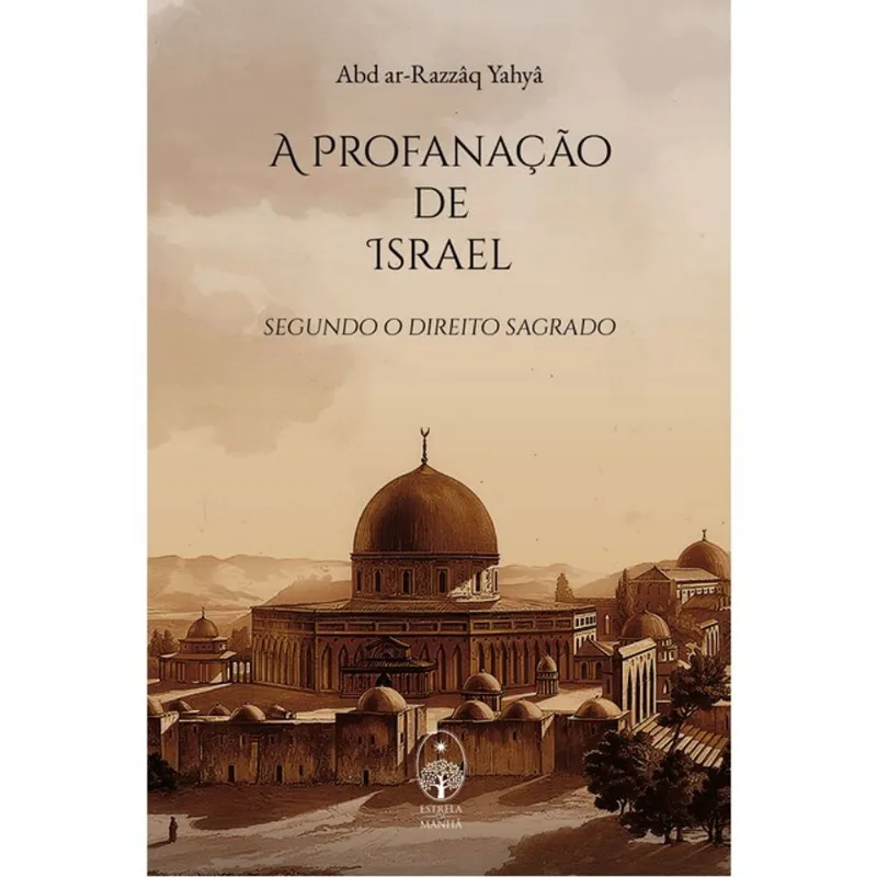 A PROFANAÇÃO DE ISRAEL