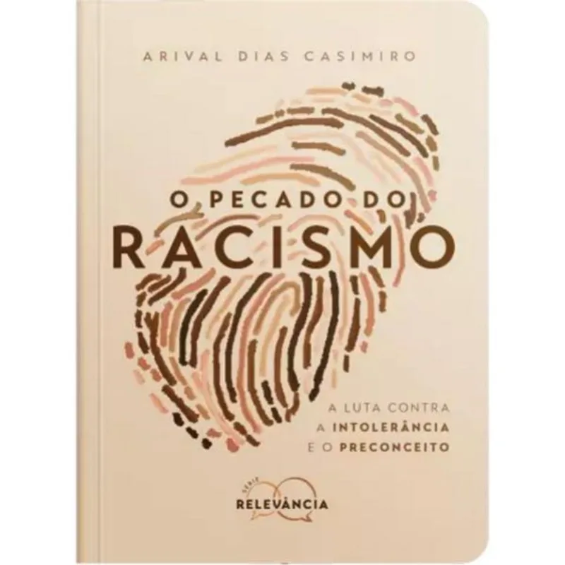 O PECADO DO RACISMO - VOL. 1