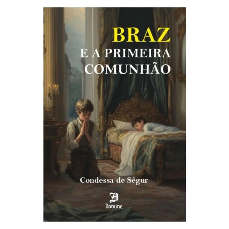 BRAZ E A PRIMEIRA COMUNHÃO