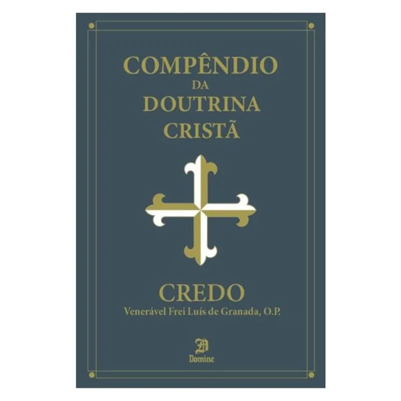 COMPÊNDIO DA DOUTRINA CRISTÃ - CREDO